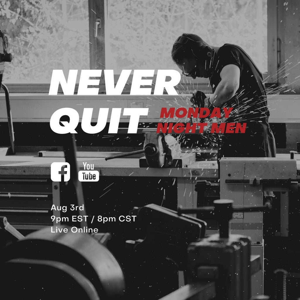 MNM - Never Quit - Week - Introduction