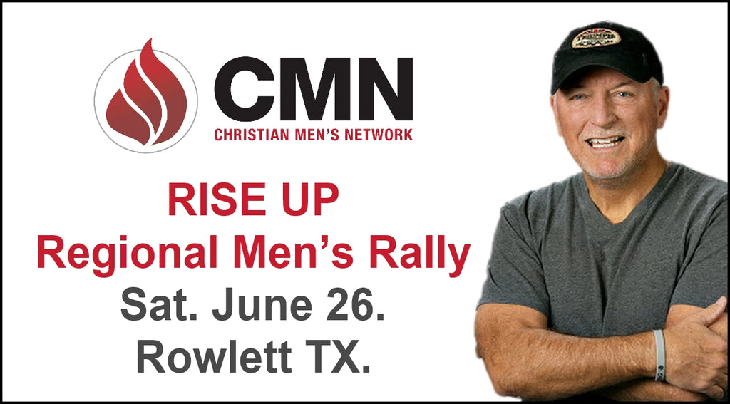 RISE UP Regional Men's Rally - Rowlett TX
