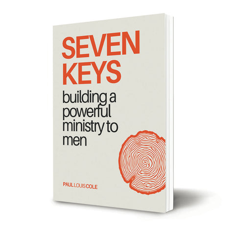 Seven Keys: Building a Powerful Ministry to Men---->PREORDER NOW! Ships end of October, 2025.